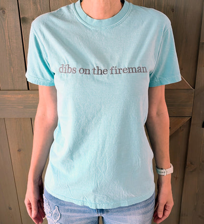 Dibs on Fireman Shirt